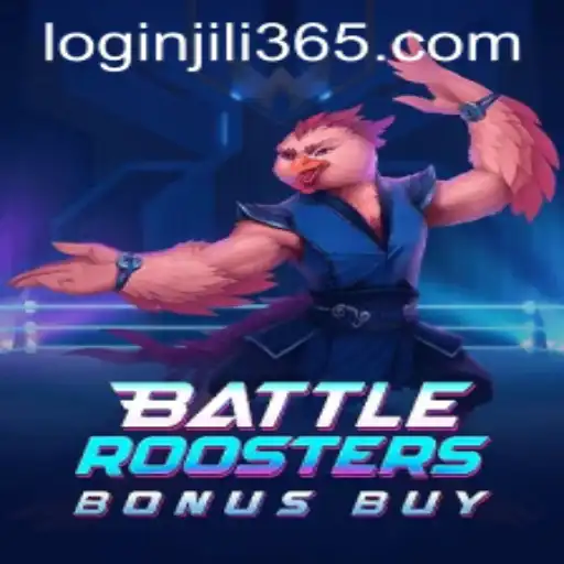 BattleRoostersBonusBuy: A Closer Look at the Exciting Game with JILi365.com