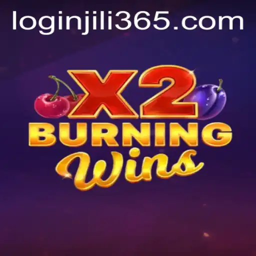 BurningWinsX2: A Deep Dive into the New Sensation at JILi365.com