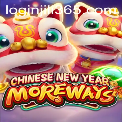 Exploring the Excitement of CHINESENEWYEARMOREWAYS by JILi365.com