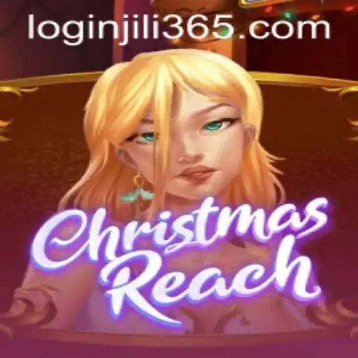 ChristmasReach: Dive into the Festive Gaming Experience with JILi365.com