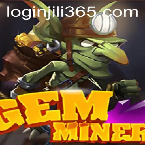 GemMiner: Unearth Treasures at JILi365.com