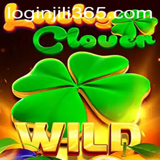 Exploring the Excitement of LuckyClover: A Deep Dive into the Enchanting World of JILi365.com
